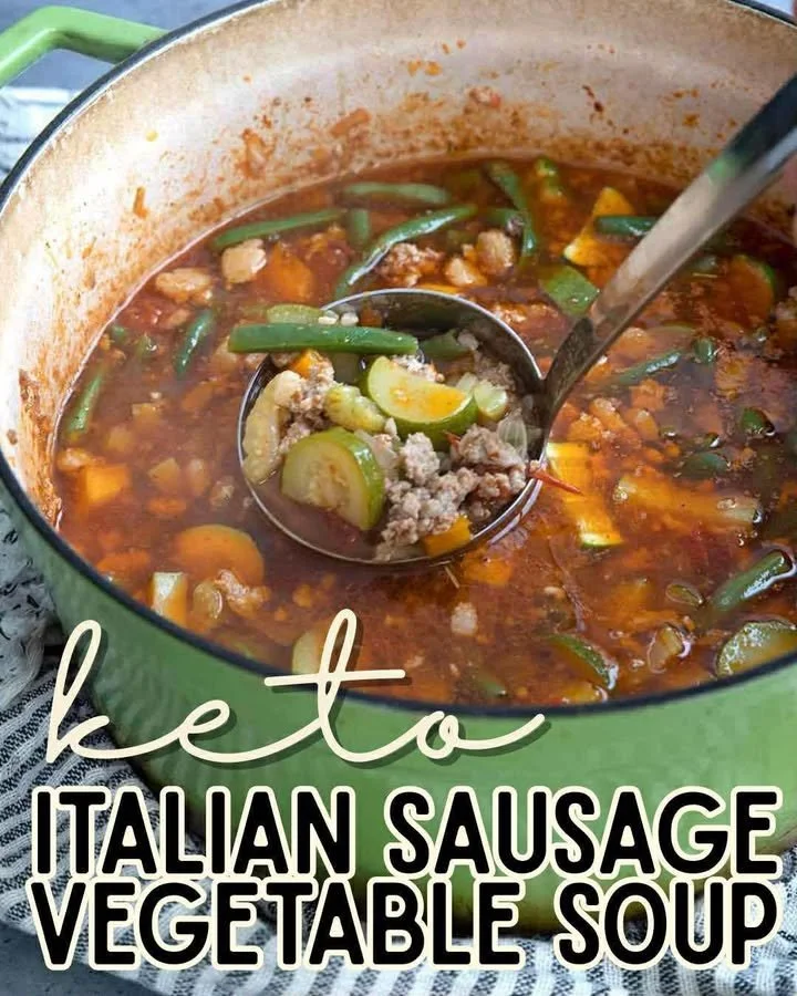 A bowl of delicious Keto Italian Sausage and Vegetable Soup