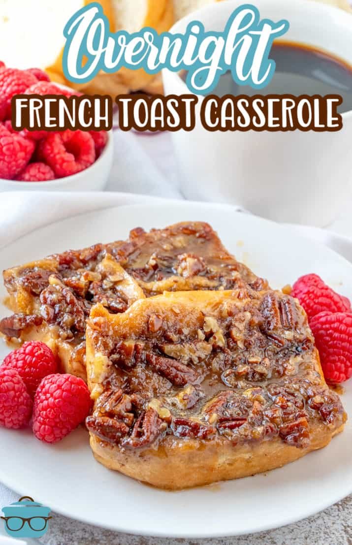 Pecan Praline French Toast