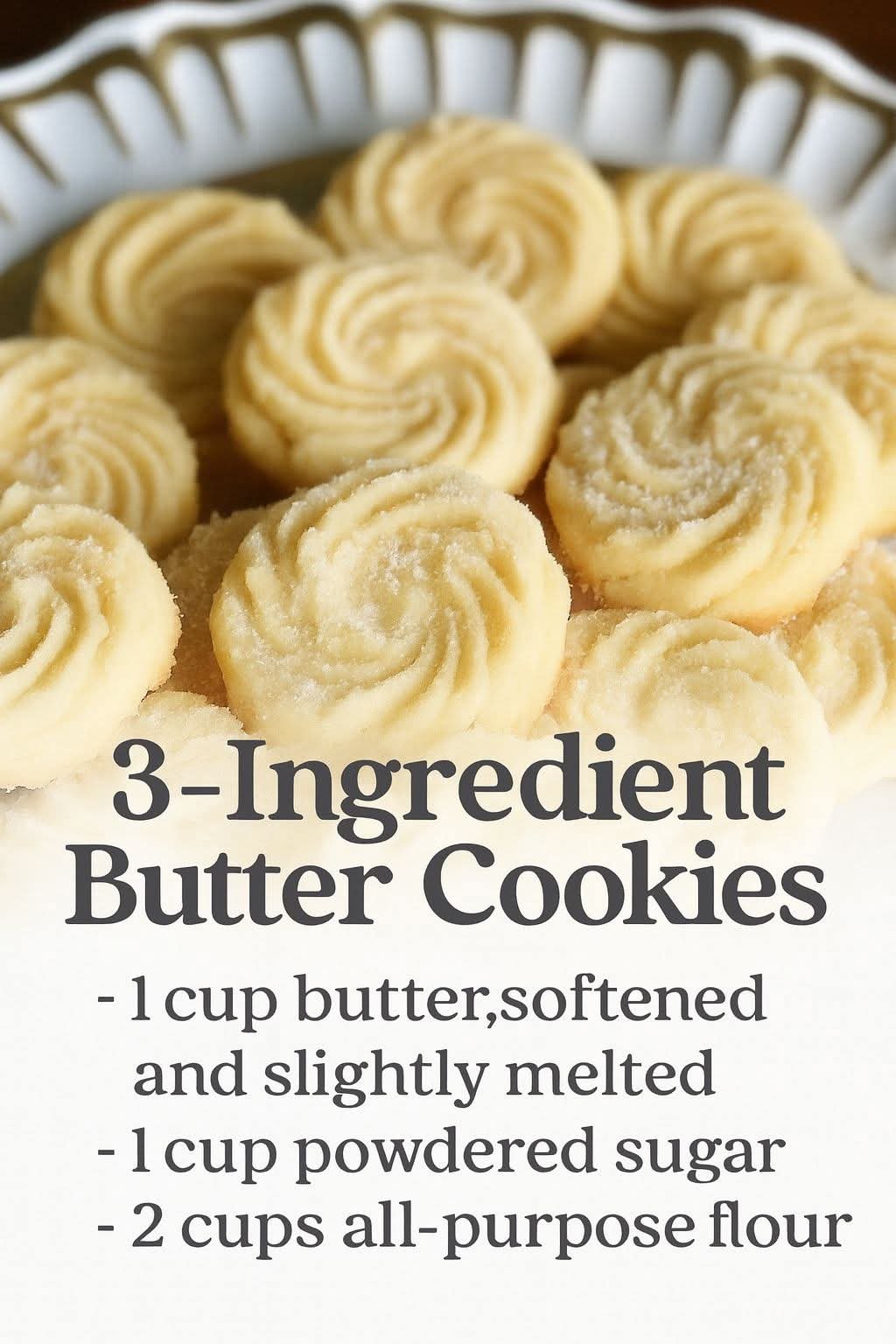 3-Ingredient Butter Cookies