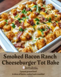 Smoked Bacon Ranch Cheeseburger Tot Bake with crispy bacon and melted cheese