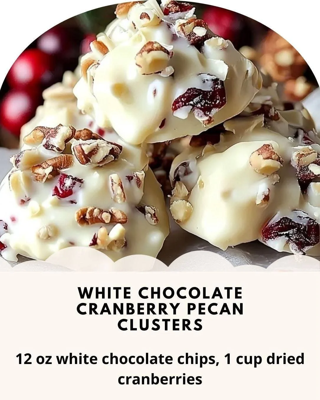 Delicious White Chocolate Cranberry Pecan Clusters displayed on a festive plate