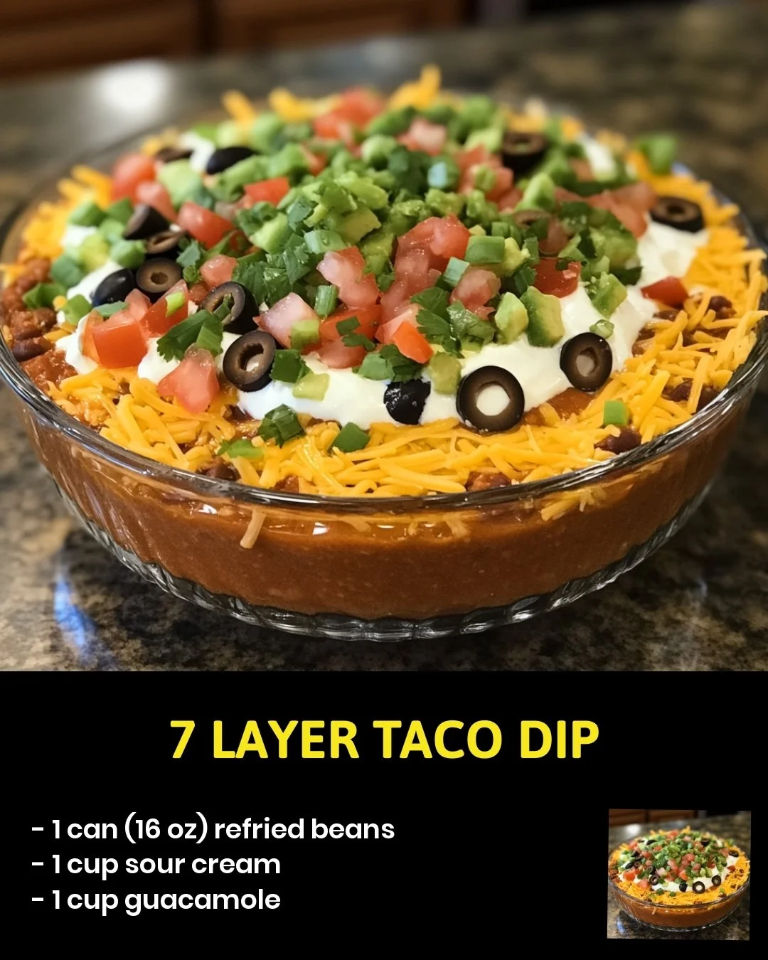 7 Layer Taco Dip with beans, cheese, and fresh toppings