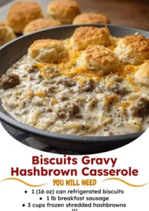 Hearty biscuits and gravy hashbrown casserole topped with savory sausage gravy.