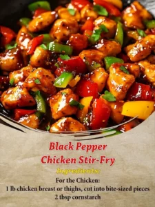 Black Pepper Chicken Stir-Fry served with vegetables and rice