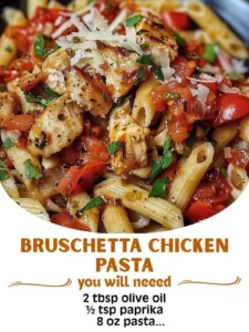 Delicious Bruschetta Chicken Pasta with fresh tomatoes and basil served in a bowl