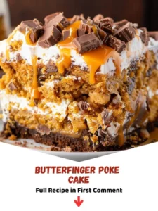 Delicious Butterfinger Poke Cake topped with chocolate and Butterfinger pieces