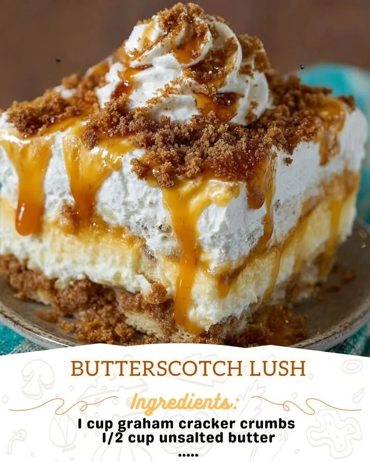 Delicious homemade Butterscotch Lush dessert with layers of creamy goodness