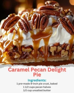 Delicious Caramel Pecan Pie with rich caramel and toasted pecans