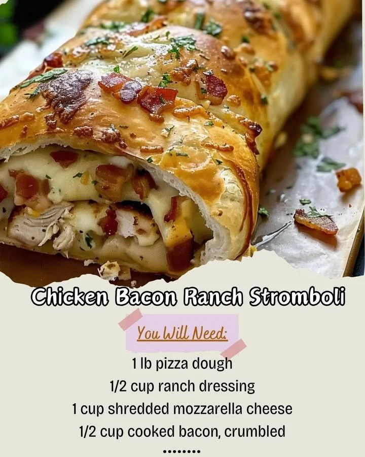 Chicken Bacon Ranch Stromboli