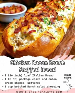 Delicious Chicken Bacon Ranch Stuffed Bread with melty cheese and fresh ingredients