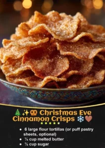 Delicious Christmas Eve Cinnamon Crisps served in a cozy setting