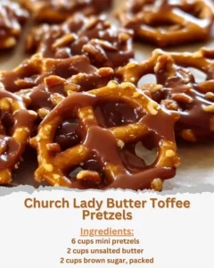 Delicious Church Lady Butter Toffee Pretzels with a sweet toffee coating