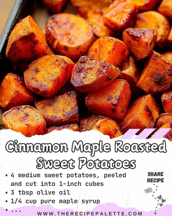 Cinnamon Maple Roasted Sweet Potatoes