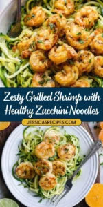 Delicious Citrus Grilled Shrimp served with zoodles for a healthy meal