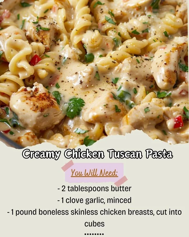 Creamy Chicken Tuscan Pasta