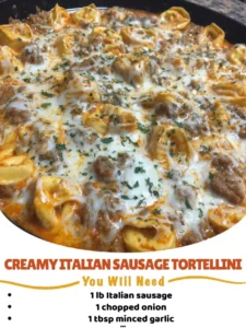 Creamy sausage tortellini with a rich sauce and fresh herbs
