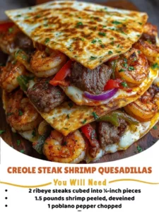 Delicious Creole Steak Shrimp Quesadillas freshly prepared with steak and shrimp.