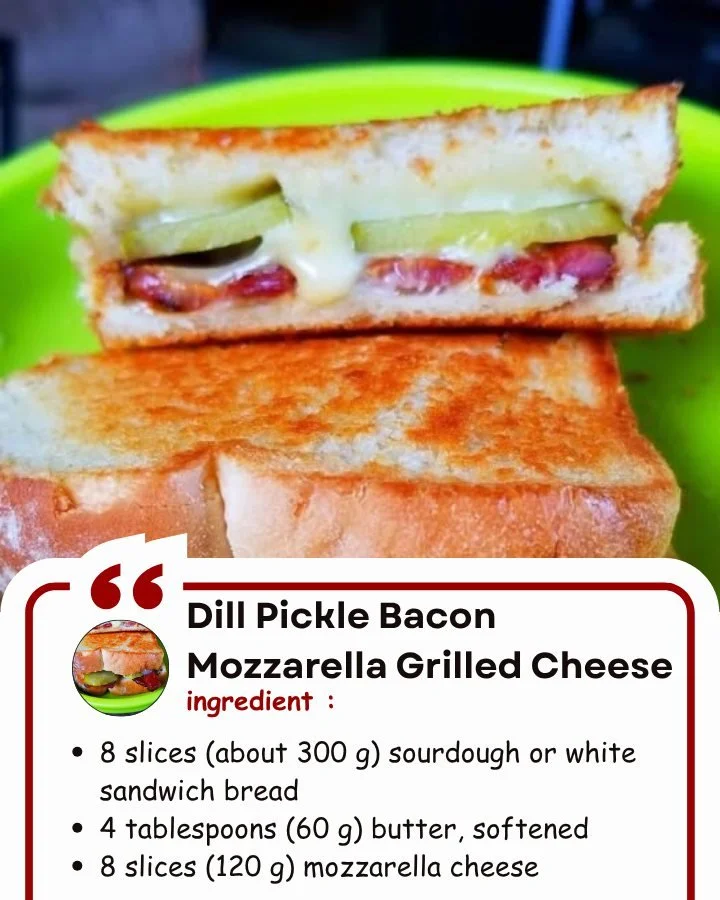 Dill Pickle Bacon Mozzarella Grilled Cheese sandwich on a plate