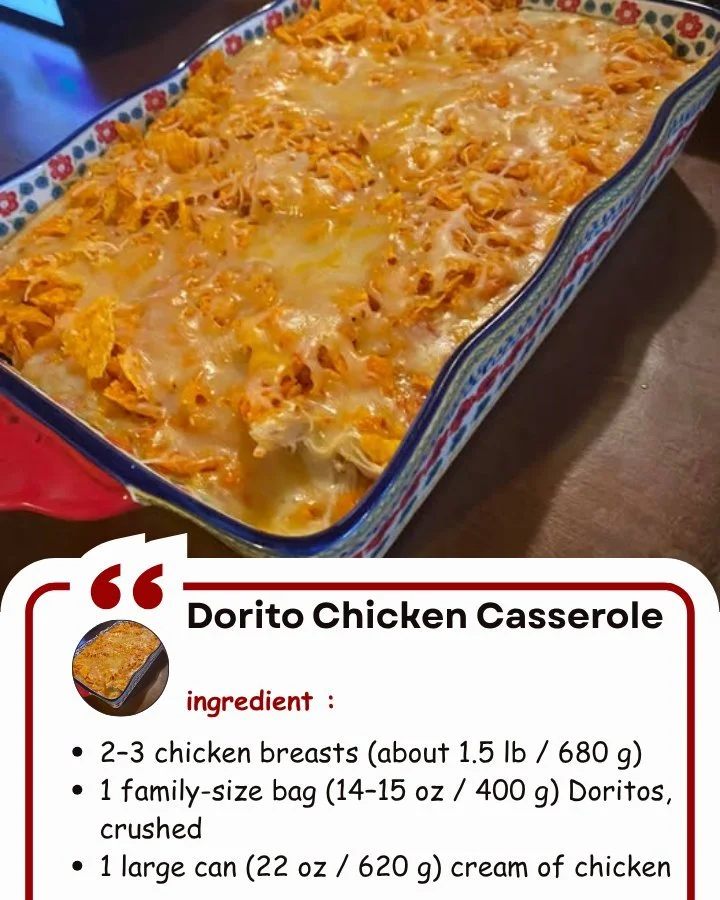 Delicious Dorito Chicken Casserole topped with crispy tortilla chips