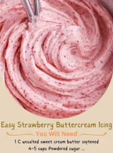 Homemade easy strawberry buttercream icing on a cake