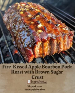 Fire-Kissed Apple Bourbon Pork Roast recipe with brown sugar crust