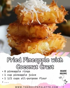 Fried pineapple slices coated with a crispy coconut crust