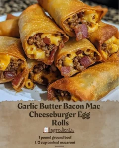 Delicious Garlic Butter Bacon Mac Cheeseburger Egg Rolls with crispy texture