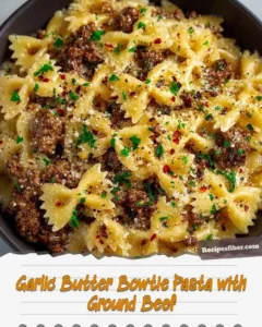 Delicious Garlic Butter Bowtie Pasta with Ground Beef on a plate