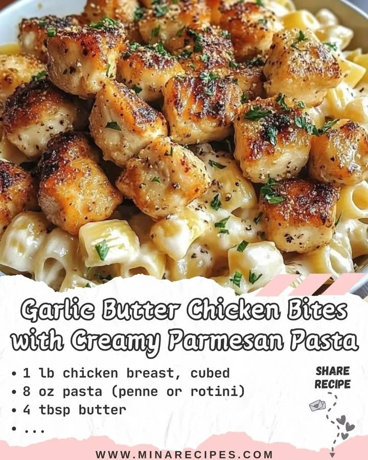 Garlic Butter Chicken Bites with Creamy Parmesan Pasta