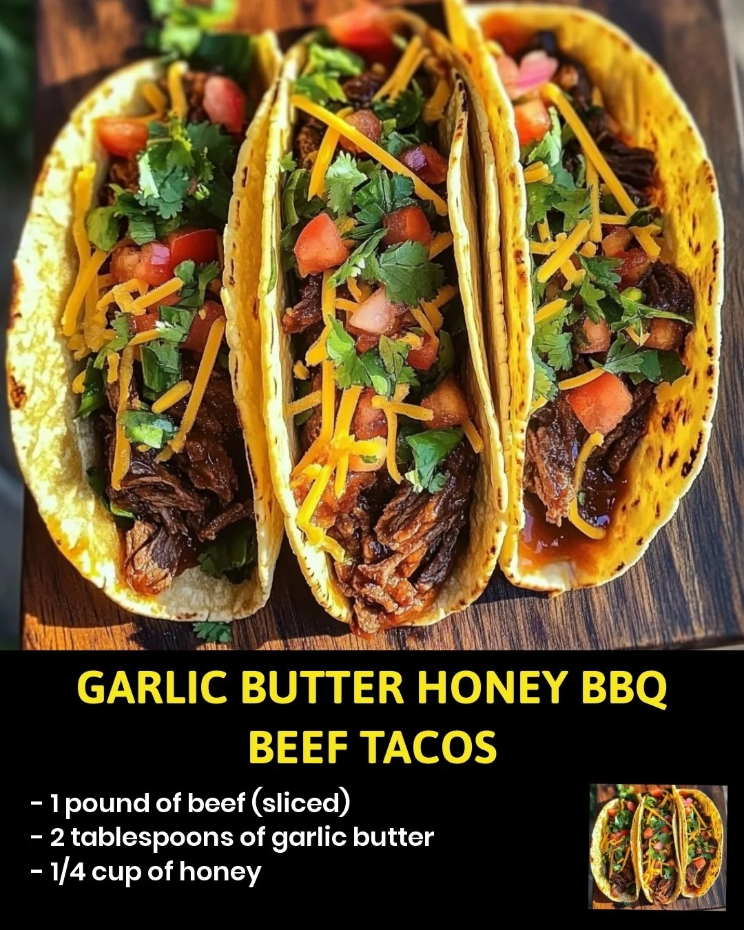 Delicious Garlic Butter Honey BBQ Beef Tacos served on a plate