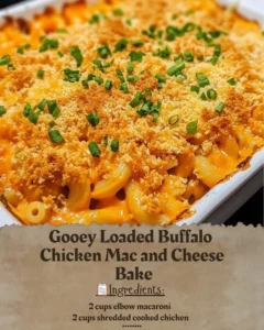 Gooey loaded buffalo chicken mac and cheese bake topped with cheese and buffalo sauce