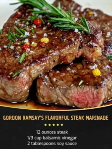 Gordon Ramsay's delicious steak marinade recipe for juicy grilled steaks