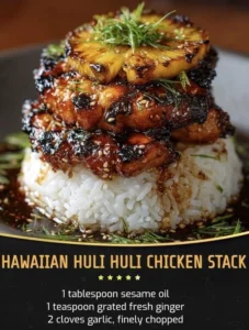 Hawaiian Chicken Turned Stack with vibrant toppings and garnishes