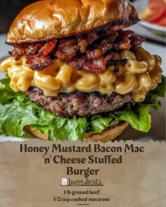 Honey Mustard Bacon Mac 'n' Cheese Stuffed Burger with crispy bacon and melted cheese