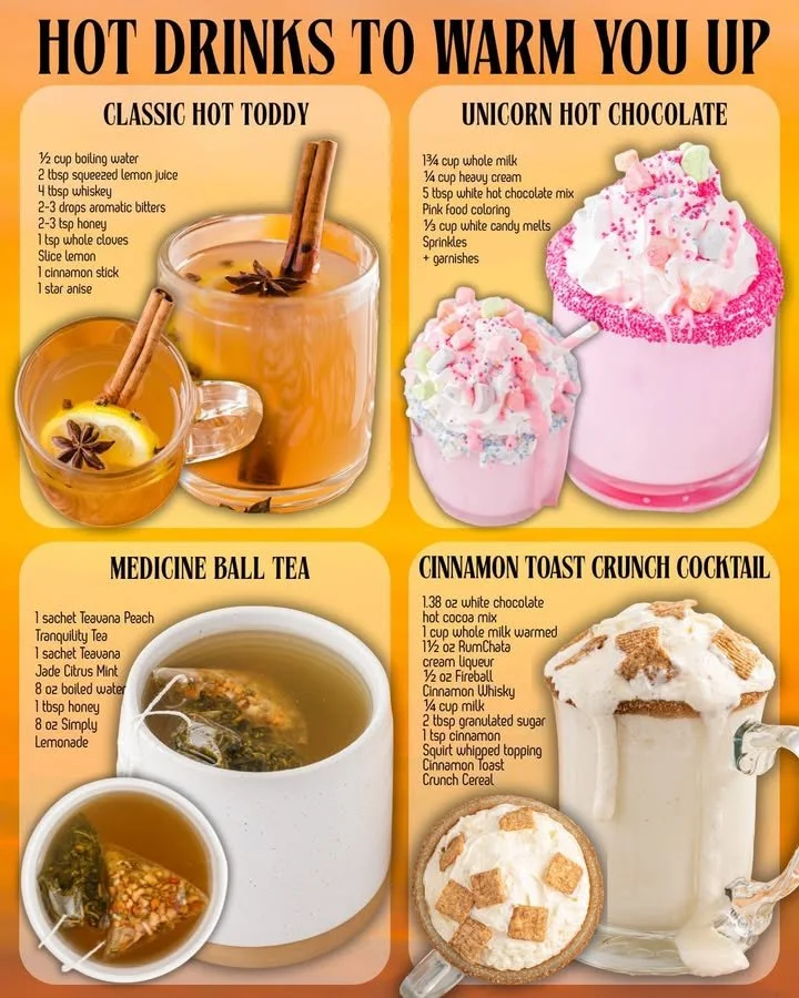 Variety of hot drinks including tea, coffee, and cocoa to warm you up.