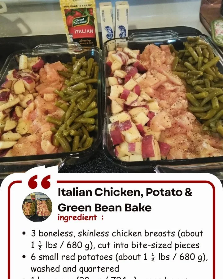 Italian Chicken, Potato & Green Bean Bake served in a dish