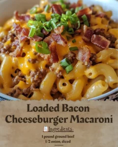 Loaded Bacon Cheeseburger Macaroni with cheese, bacon, and elbow pasta