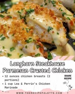 Delicious Longhorn Steakhouse Parmesan Crusted Chicken served on a plate.