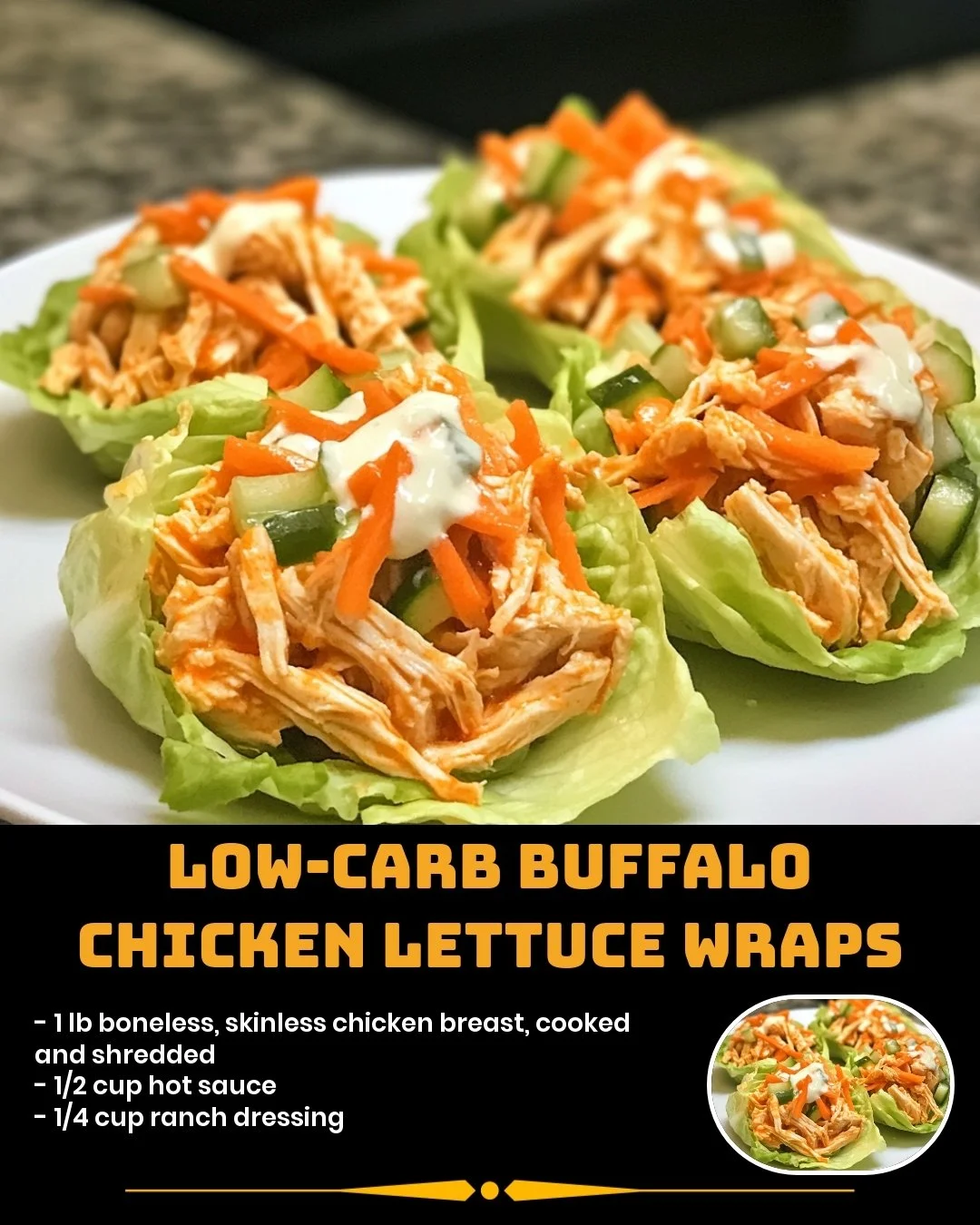 Low-Carb Buffalo Chicken Lettuce Wraps with fresh ingredients