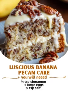 Slice of Luscious Banana Pecan Cake topped with pecans and banana slices