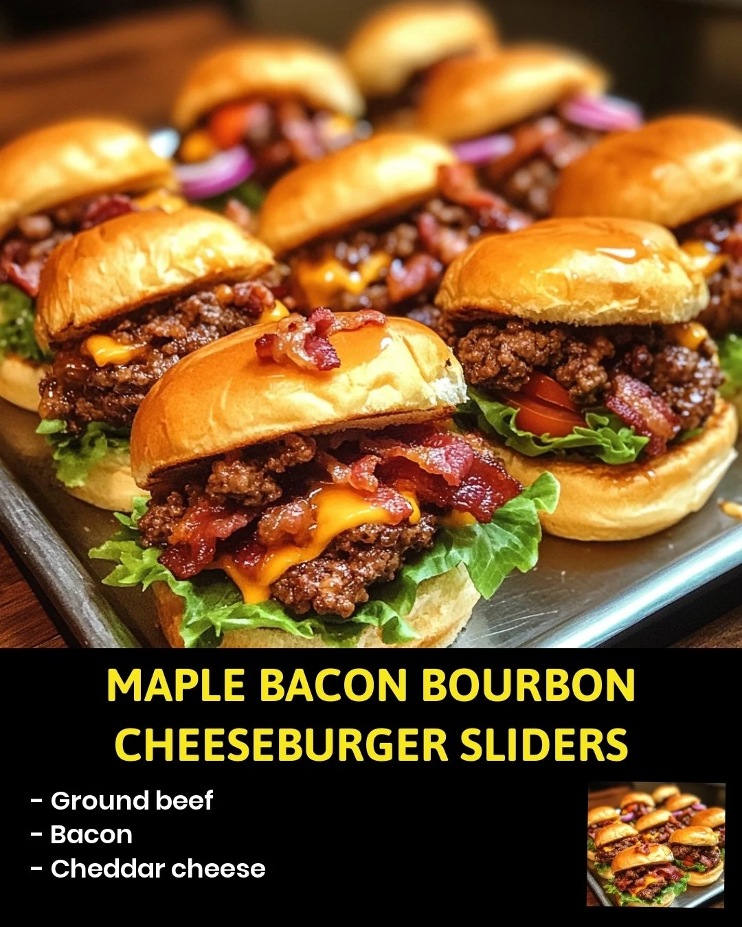 Maple Bacon Bourbon Cheeseburger Sliders served on a platter