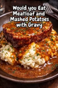 Delicious meatloaf served with creamy mashed potatoes and savory gravy