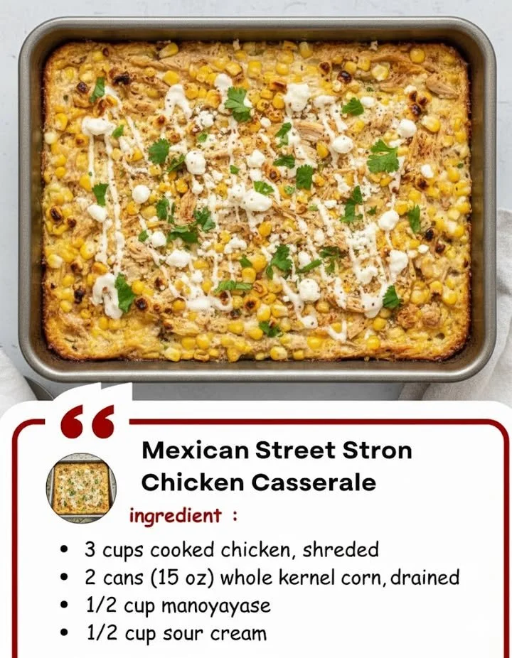 Mexican street corn chicken casserole topped with cheese and herbs