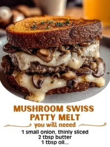 Mouthwatering Mushroom Swiss Patty Melt with beef, mushrooms, and Swiss cheese