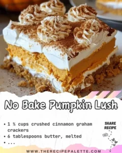No Bake Pumpkin Lush dessert with layers of pumpkin and cream cheese