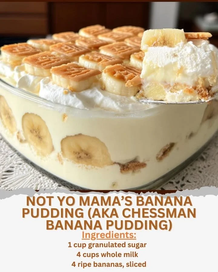 NOT YO MAMA’S BANANA PUDDING (AKA CHESSMAN BANANA PUDDING)