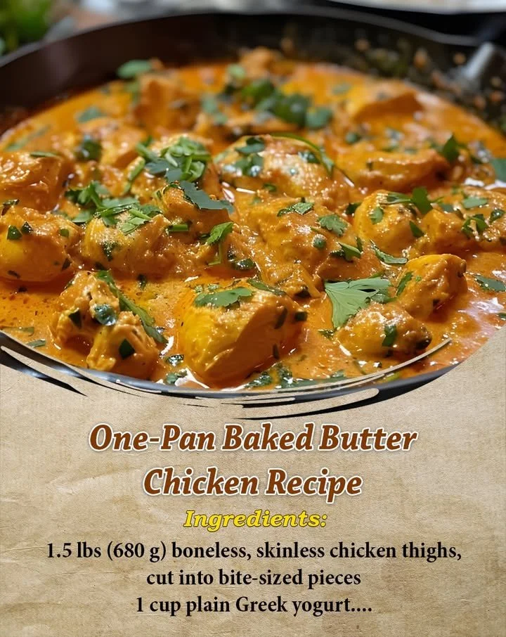 One-Pan Baked Butter Chicken with creamy sauce and spices