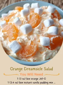 Delicious Orange Dreamsicle Salad with fresh fruits and creamy dressing