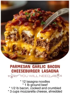 Delicious Parmesan Garlic Bacon Cheeseburger Lasagna layered with cheese and bacon