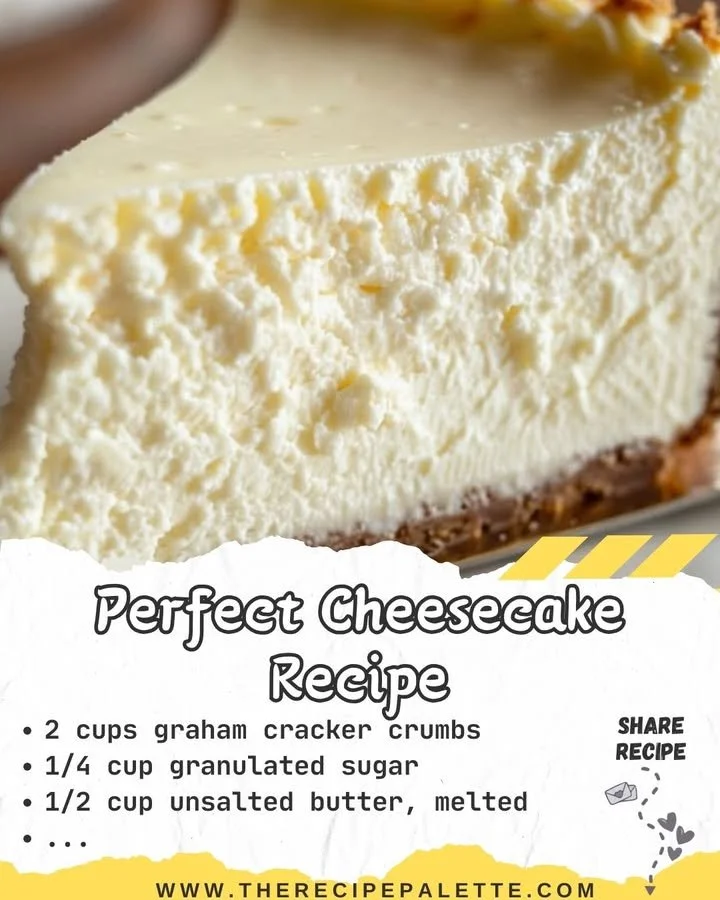 Perfect Cheesecake Recipe